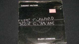 Cabaret Voltaire  Silent Command [upl. by Enoek]