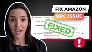 How To Fix Amazon UPC Issue  GS1 Barcode Not Working On Amazon SOLVED [upl. by Eemiaj]