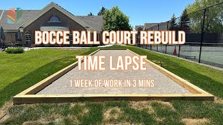 Bocce Ball Court Rebuild Time Lapse  Full Construction Rebuild [upl. by Ocimad]