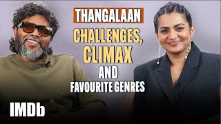 Pa Ranjith And Parvathy Thiruvothu on the Making of Thangalaan Favourite Genre and More  IMDb [upl. by Wendye593]