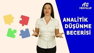 Analitik Düşünmek Nedir Analitik Düşünme Becerisi Nasıl Geliştirilir [upl. by Leahcimrej309]