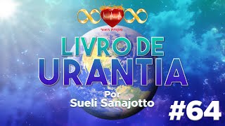 Livro de Urantia 🌎 64  A Mente Absoluta [upl. by Jasmine]