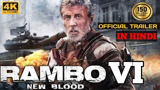 Rambo 6  Official Trailer  4K Ultra HD  In Hindi  STALLON [upl. by Harias]