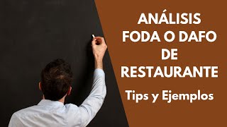 Analisis FODA o DAFO para Restaurante TipsEjemplos [upl. by Vivianne]