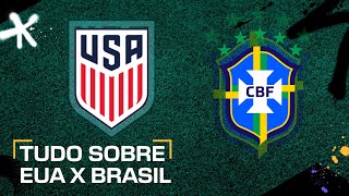 EUA X BRASIL ONDE ASSISTIR AO VIVO HORÁRIO E ESCALAÇÕES DO AMISTOSO DA SELEÇÃO BRASILEIRA [upl. by Gad703]