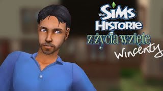 Milioner z szaloną byłą  The Sims Wincenty z życia wzięty 1 [upl. by Rakel]