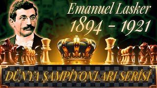 2Dünya Şampiyonu Emanuel Lasker 18941921 [upl. by Neeruam]