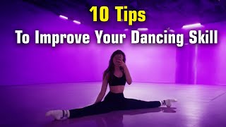 10 Tips To improve your dancing skill [upl. by Kacy886]