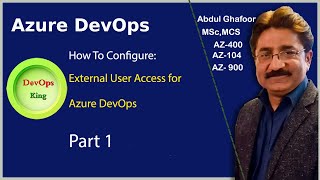 How to Configure External User Access for Azure DevOps Part 1 [upl. by Kylen]