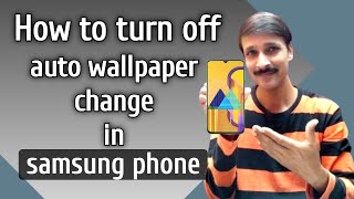 How to turn off auto wallpaper change in samsung phones hindi [upl. by Aerb298]