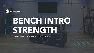 Horizon Fitness  STRENGTH  BENCH INTRO [upl. by Stamata976]