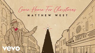 Matthew West  Come Home for Christmas Lyric Video [upl. by Hildegaard]