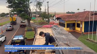 Paraná é o estado com maior número de apreensão de cigarros [upl. by Ramalahs]