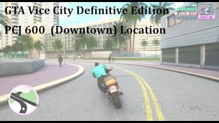 GTA Vice City  Definitive Edition  PCJ 600 Downtown Location [upl. by Burkitt]