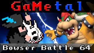 Bowser Battle Super Mario 64  GaMetal Remix [upl. by Macomber]