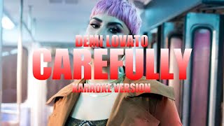 Carefully  Demi Lovato Instrumental Karaoke KARAOKampJ [upl. by Enala719]