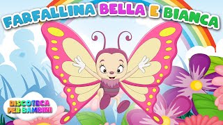 Farfallina Bella e Bianca  Le più belle Canzoni per Bambini in 3D [upl. by Rramaj]