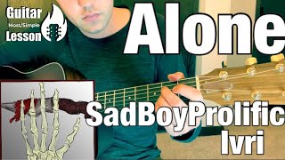 SadBoyProlific  Alone  Guitar Tutorial [upl. by Nnylanna]