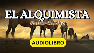 EL ALQUIMISTA  Paulo Coelho AUDIOLIBRO [upl. by Regnij149]