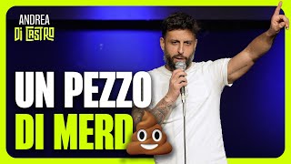 ANDREA DI CASTRO UN PEZZO DI MRDA StandUpComedy [upl. by Michaud]