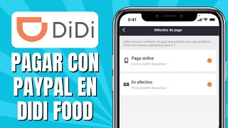 Cómo PAGAR Con PAYPAL En DiDi Food [upl. by Eillib597]