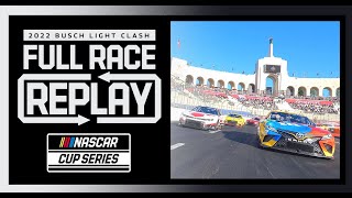 The Busch Light Clash at The Coliseum  NASCAR Cup Series Full Race Replay [upl. by Rexferd]