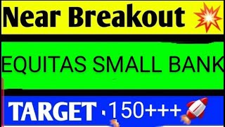 EQUITAS SMALL BANK SHARE LATEST NEWS TODAYEQUITAS SMALL BANK SHARE ANALYSISEQUITAS SMALLBANK SHARE [upl. by Euqinom]