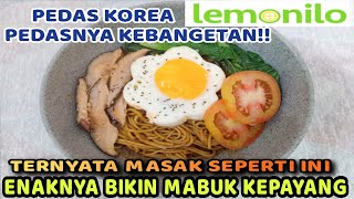 LEMONILO RASA PEDAS KOREA PEDASNYA TANPA BASA BASI  LUAR BIASA [upl. by Derron]