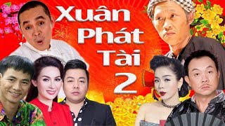 Liveshow Hài amp Ca Nhạc  Xuân Phát Tài 2  Gala Gặp Nhau Cuối Năm  Hài Tết Hoài Linh Xuân Hinh [upl. by Stevens678]