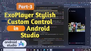 Exoplayer Stylish Custom Control in Android Studio Part3 customcontrolxml [upl. by Siravat]