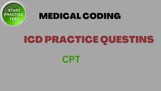 ICD 10 CM Practice Questions [upl. by Carlotta]