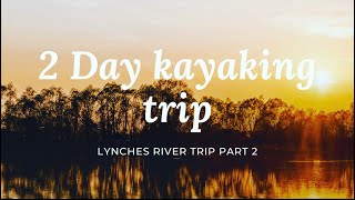 2 Day kayaking trip on the lynches rivercooking camping and some craziness Part 2 [upl. by Annehs161]