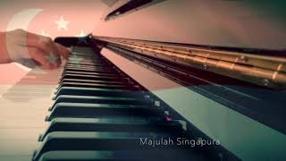 Majulah Singapura  Singapore National Anthem Piano Cover [upl. by Disharoon]