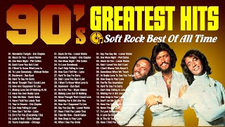 Greatest Hits Soft Rock Ballads 70s 80s 90s  Bee Gees Elton John Phil Collins Aerosmith BonJovi [upl. by Kalin]