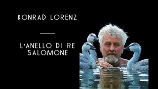 Konrad Lorenz  LAnello di Re Salomone solo audio [upl. by Elay746]