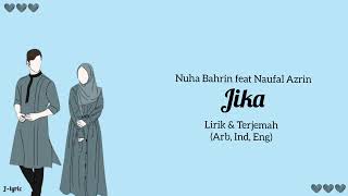 Jika Arabic version  Nuha Bahrin feat Naufal Azrin Lirik Terjemah ArbIndEng [upl. by Brett]