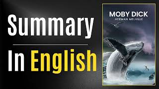 Moby Dick  Summary In English [upl. by Red334]