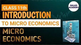 Introduction to Microeconomics  Chapter 1  Class 11  One Shot  Microeconomics  Easy Explain [upl. by Katz]