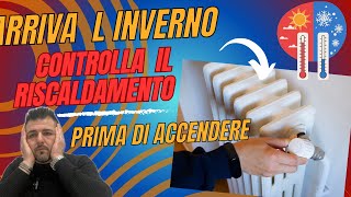 ARRIVA IL FREDDO Cosa fare priva di accendere il riscaldamento [upl. by Attenor681]