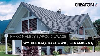 Na co należy zwrócić uwagę wybierając dachówkę ceramiczną  radzą Eksperci CREATON [upl. by Oetsira226]