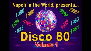 Disco 80 Pop amp Disco degli Anni 80  Volume 1 [upl. by Cartan]