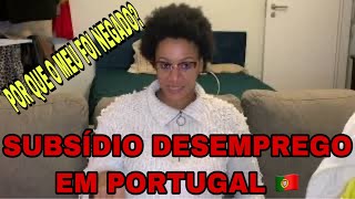 COMO SOLICITAR O SUBSÍDIO DESEMPREGO EM PORTUGAL 🇵🇹 [upl. by Lleunamme821]