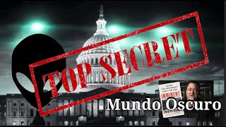 Mundo Oscuro Alto Secreto OVNI [upl. by Enytsirhc]