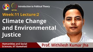 Lec 29 Climate change and environmental justice [upl. by Eanore]