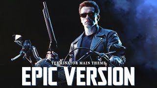 Terminator 2 Judgment Day Theme  EPIC ORCHESTRAL VERSION [upl. by Hays466]