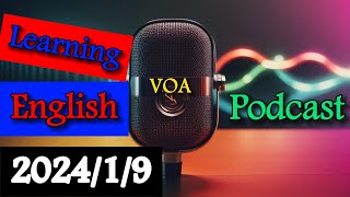 VOA Learning English Podcast  202419 [upl. by Elleirol]