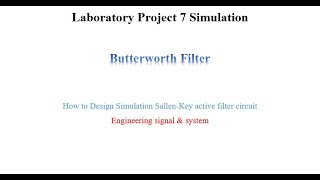 Design Butterworth Filter NI MULTISIM Simulation [upl. by Groeg120]