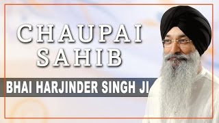 Chaupai Sahib  Bhai Harjinder Singh  Aarti Chaupai Sahib  Simran [upl. by Attenov295]