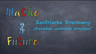 Zentrische Streckung Geraden zentrisch strecken [upl. by Idnahs]