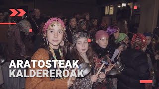 ARATOSTEAK 2023  Kaldereroak [upl. by Anah]